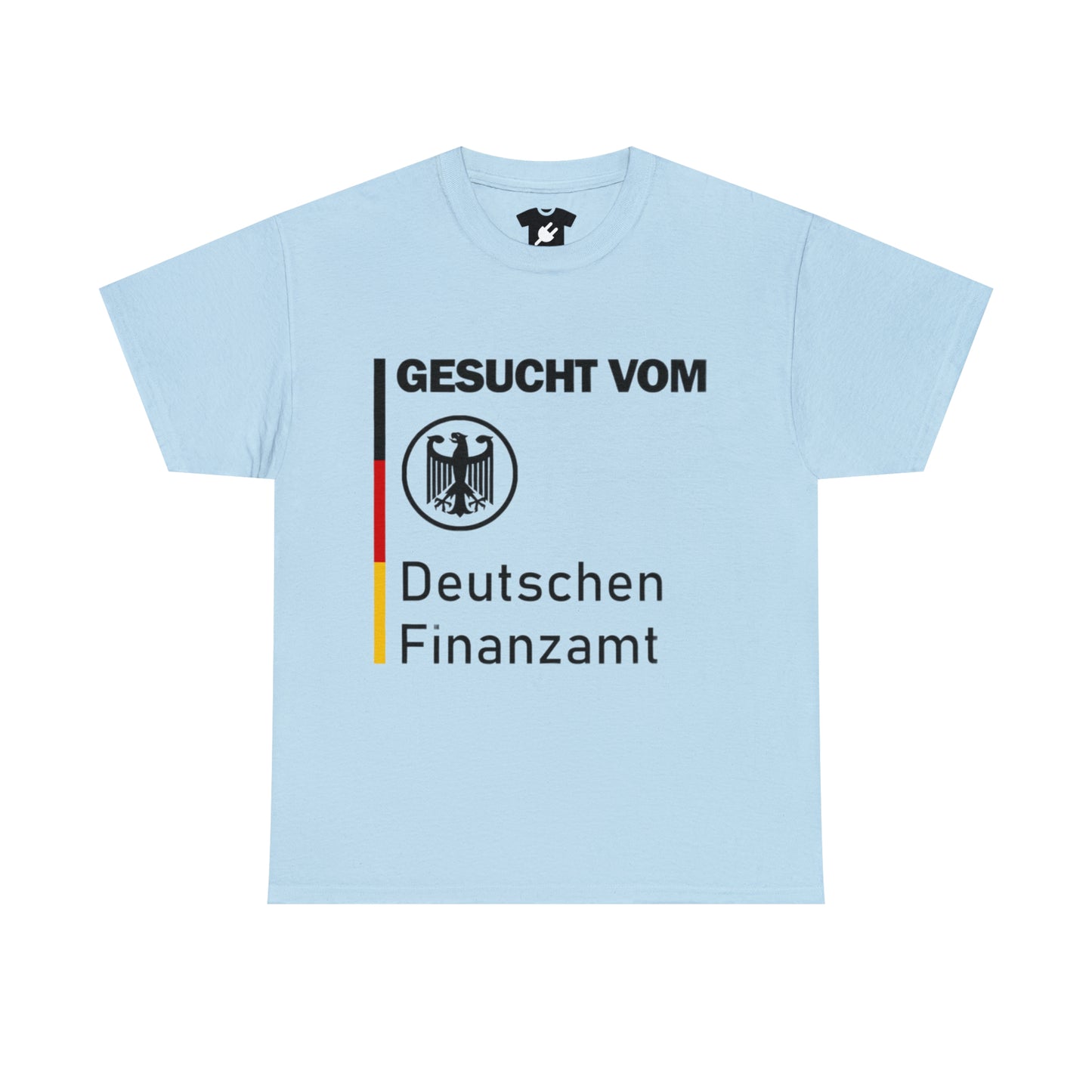 GESUCHT VOM DEUTSCHEN FINANZAMT SHIRT