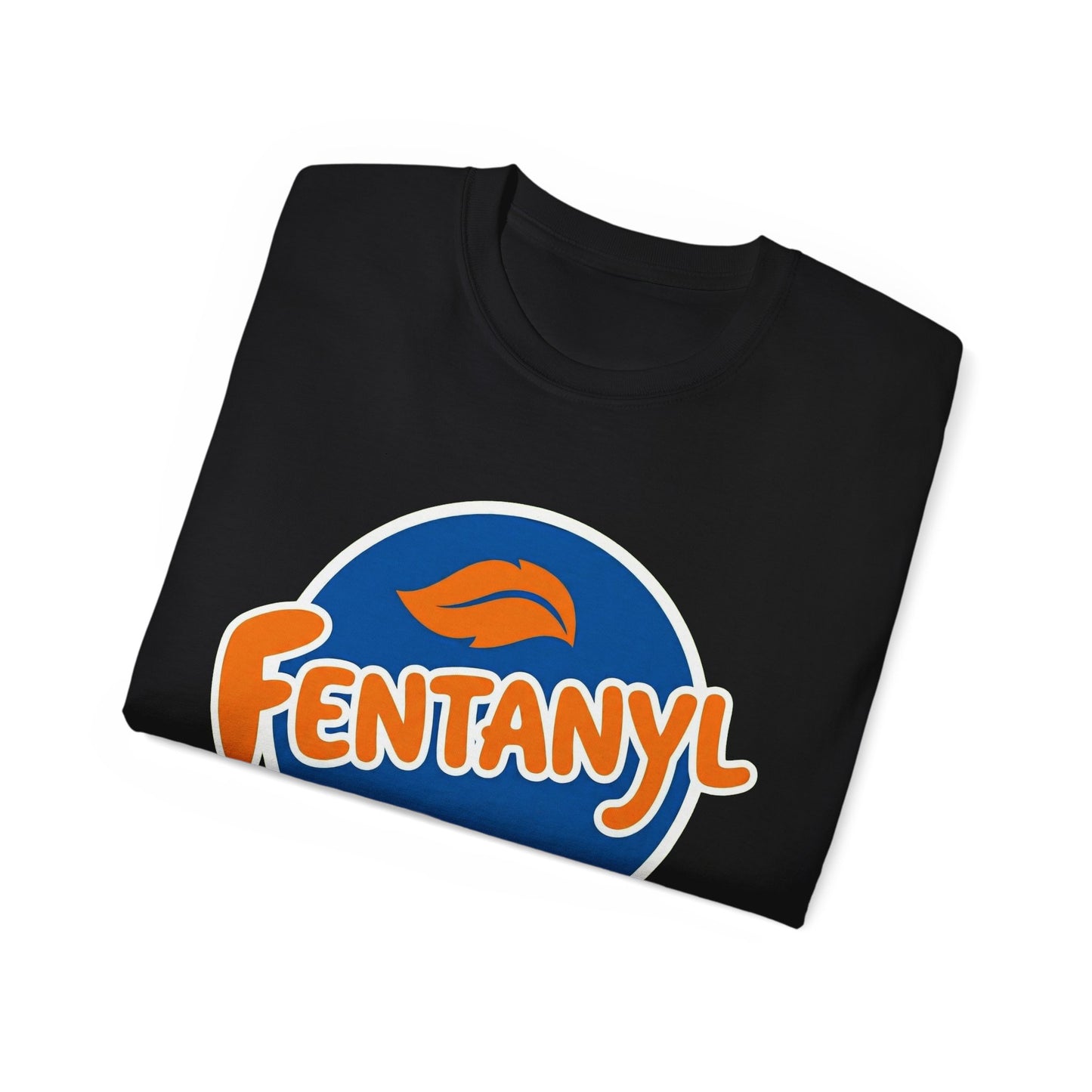FENTANYL SHIRT