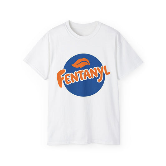 FENTANYL SHIRT