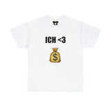 ICH LIEBE GELD T-SHIRT