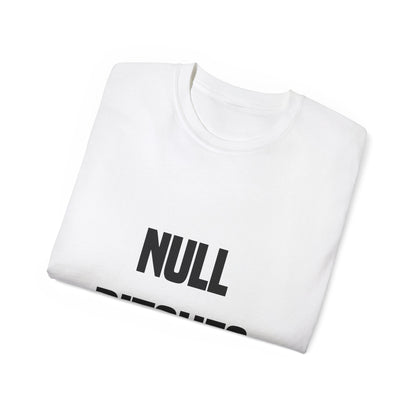 NULL BITCHES SHIRT
