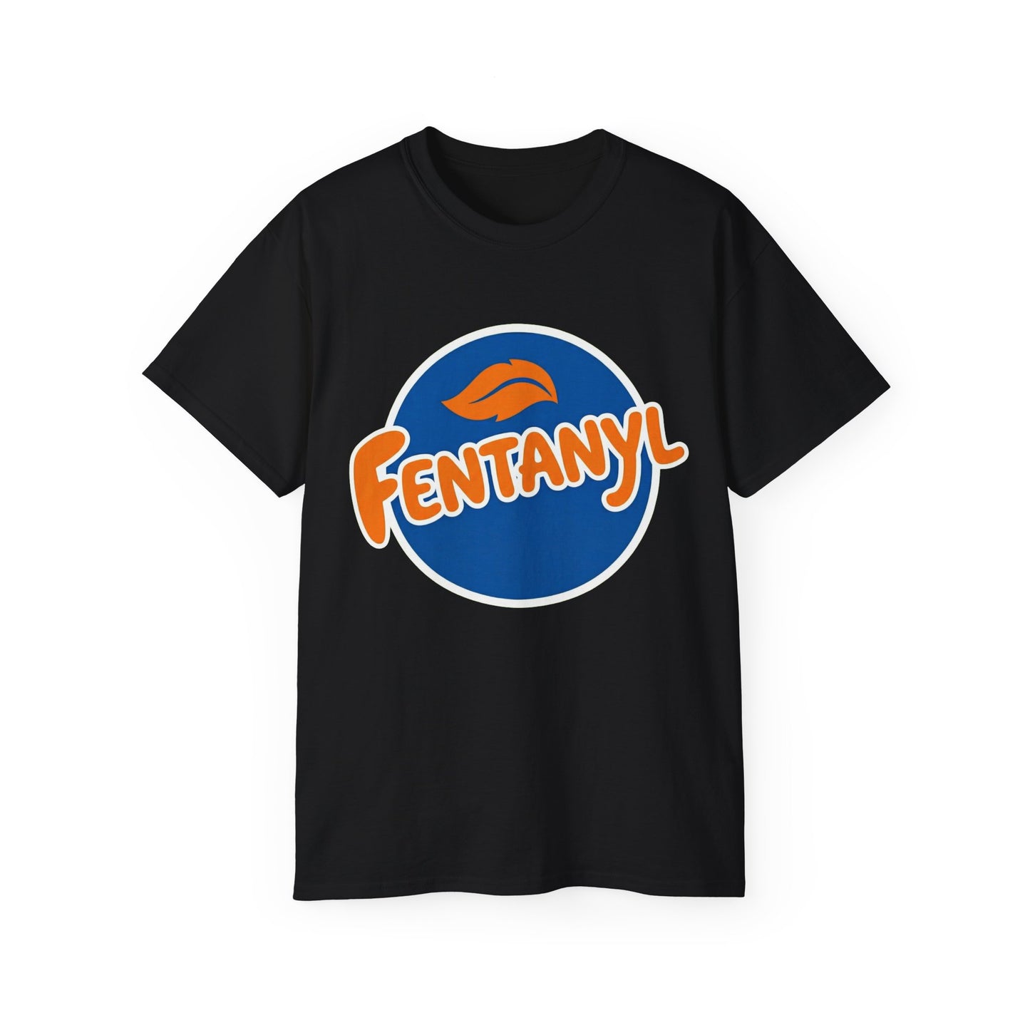 FENTANYL SHIRT