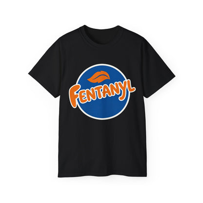 FENTANYL SHIRT