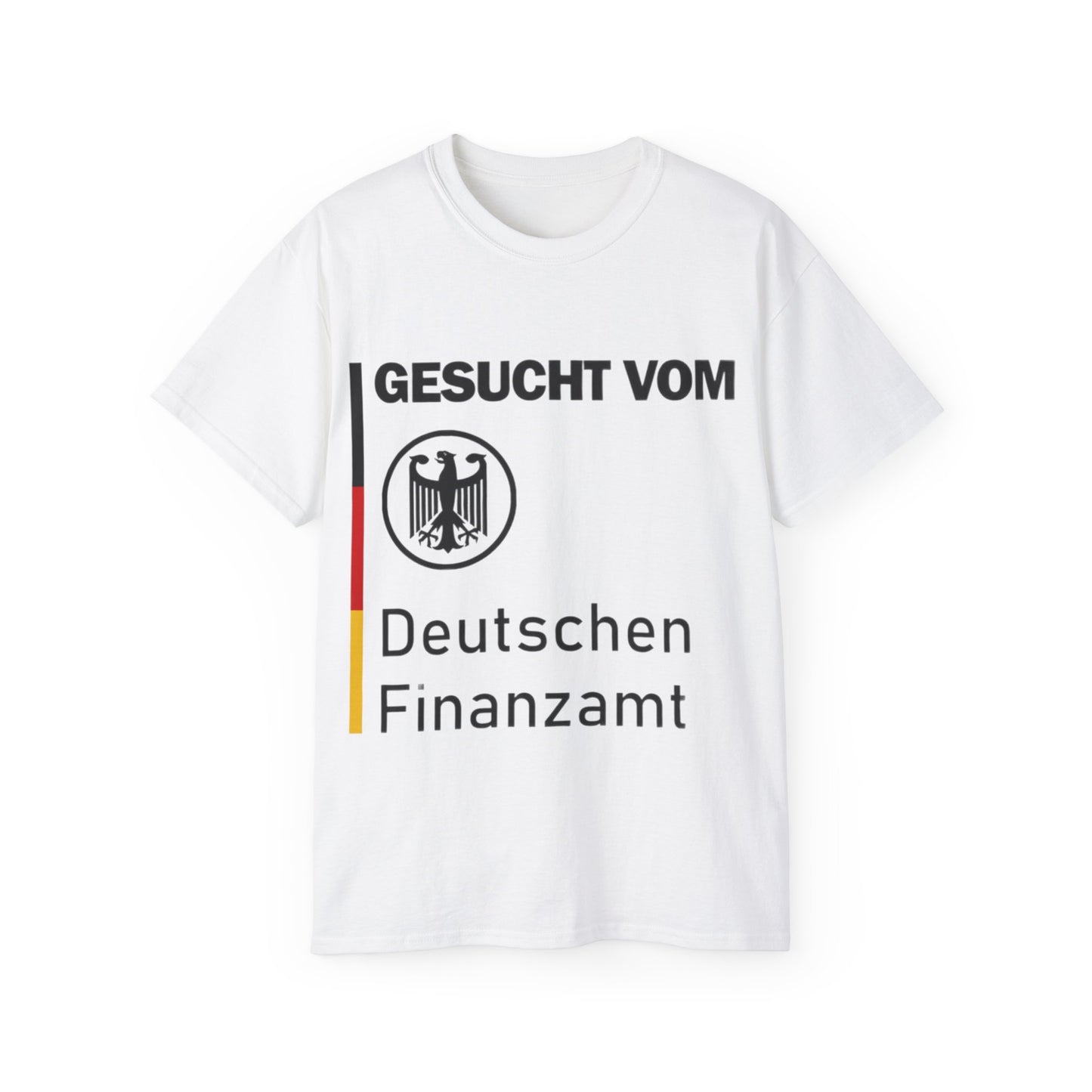 GESUCHT VOM DEUTSCHEN FINANZAMT SHIRT